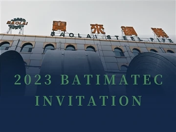 Baolai 강관이 5월 7- 5월 11일부터 2023 BATIMATEC에 합류합니다